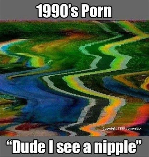 vizuāls joks 1990. gadu porno "puisītis, es redzu nipeli"